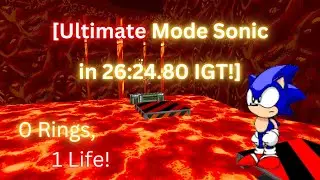 SRB2: Ultimate Mode Sonic in 26:24.80! IGT [V. 2.2.10]