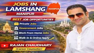 Jobs in Lamshang | Jobs in Manipur | Latest Job Vacancy of Lamshang | Manipur Jobs Updates