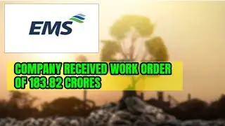 EMS Share latest news, EMS Share latest news today, EMS Ltd, EMS Ltd secured 183.82 Crore order