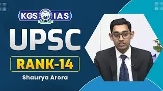 UPSC TOPPER 2023 || UPSC IAS Mock Interview || Shaurya Arora Rank - 14 || UPSC 2023 || KGS #kgsias