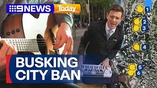 Sydney council cracks down on busking by restricting it on CBD strip | 9 News Australia