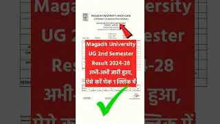 Magadh University UG 2nd Semester Result 2025 | Magadh University UG 2nd Semester Result 2024-28