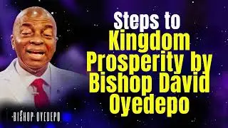 Steps to Kingdom Prosperity by Bishop David Oyedepo - David Oyedepo Romano