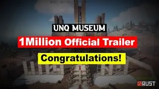 Unq Museum 1 million Subscribers Offical Trailer |