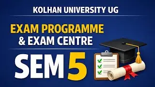 5th sem Exam Programme & Exam Centre| Kolhan University