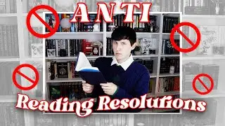 ANTI READING RESOLUTIONS FOR 2023