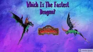SoD WHICH DRAGON IS THE FASTEST? PART EIGHT