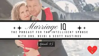 Episode 45 - Marriage Before Kids? Why Prioritizing Your Spouse Helps Your Parenting