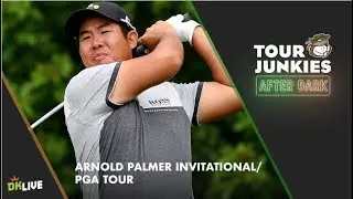 Tour Junkies After Dark: Arnold Palmer Invitational