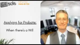 How to Apply for Probate If There Is a Will | Step-by-Step UK Guide