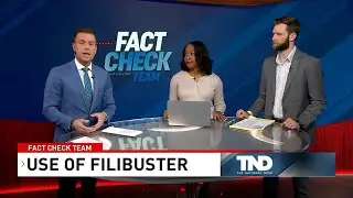 Why Dems want to do away with the filibuster - Fact Check Team