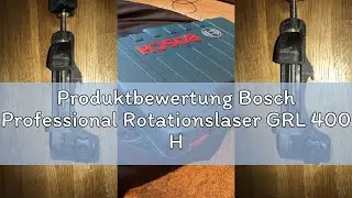 Produktbewertung Bosch Professional Rotationslaser GRL 400 H (Ein-Knopf-Bedienfeld, Laser-Empf&auml;nger
