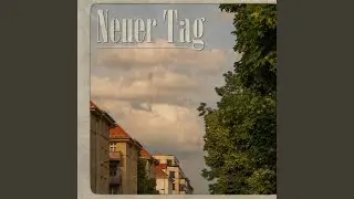 Neuer Tag
