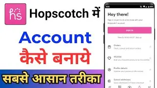 How To Create Account In Hopscotch App ! Hopscotch Account Kaise Banaye ! Hopscotch App