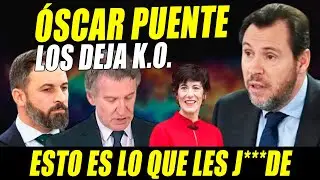 POTENTE CASTA&Ntilde;AZO DE &Oacute;SCAR PUENTE HUNDE FEIJ&Oacute;O Y ABASCAL &iexcl;LO Q LES J**DE! MEDIDAS SOCIALES SORPRESA
