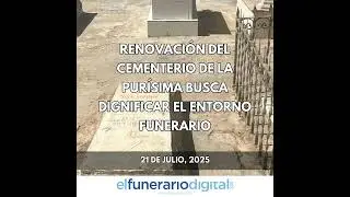 Renovaci&oacute;n del cementerio de La Pur&iacute;sima busca dignificar el entorno funerario