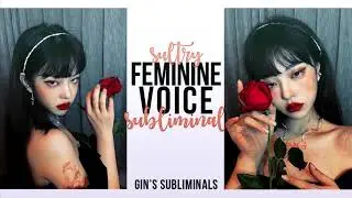 SULTRY FEMININE VOICE SUBLIMINAL