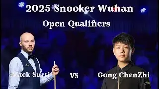 Zack Surti VS Gong ChenZhi 2025 Snooker Wuhan Open Qualifiers
