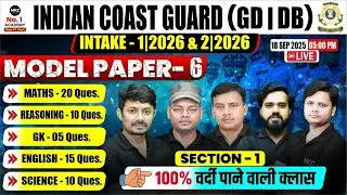 ICG GD DB 2026 Model Paper 6 | Indian Coast Guard Live Class