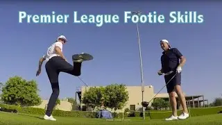 Premier League Footie Skills By The Golf Trick Shot Boys