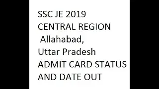 Ssc je admit card 2019 central region