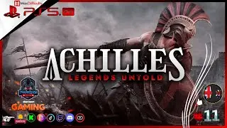 Achilles Legends Untold｜ #11｜Max difficulty ｜PS5 ｜ Full Game