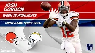 Josh Gordon Highlights, First Game Since 2014! | Browns vs. Chargers | Wk 13 Player Highlights