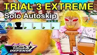 2 Units Beating TRIAL 3 EXTREME | Solo Full Auto Skip RAW | Roblox All Star Tower Defense