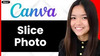 How To Slice A Photo In Canva 2026 (Step By Step)