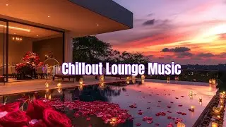 Chill by the Sunset: Lounge Music for Ultimate Relaxation and Oceanfront Vibes