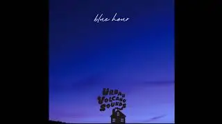 URBAN VOLCANO SOUNDS 1st Album『blue hour』trailer
