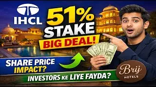 IHCL Share Latest News | 51% Stake Acquisition Explained | Tata Group Stock Update