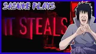 Sasuke Plays It Steals
