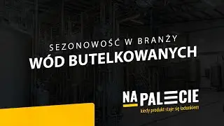 PODCAST:  Sezonowość w branży wód butelkowanych. Na Palecie: Muszynianka