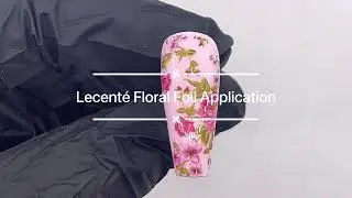 Easy Floral Nail Art with Foils | Lecent&eacute;