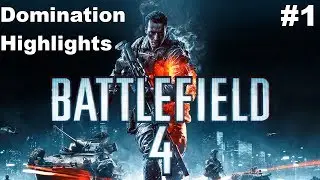 Battlefield 4 Domination Gameplay Highlights