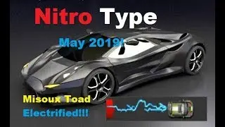nitro type || Misoux Toad Electrified  | typing competitions | May 2019!