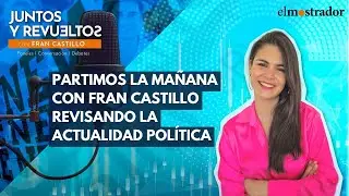 Vamos Juntos y Revueltos con Fran Castillo y sus panelistas
