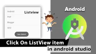 Listview click listener in android studio | How to set listview click | Part 5 | #34