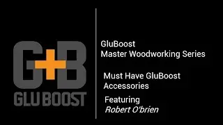 GluBoost Must Have Accessories With Robert O'Brien!