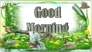 Animated Good Morning Greetings with Inspirational quotes and Quotes on life and Positive thoughts