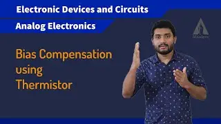 Bias Compensation using Thermistor | Analog Electronics | KTU | Malayalam
