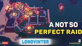 No Wipe No Problem | Lets Go Raiding | Longvinter Gameplay