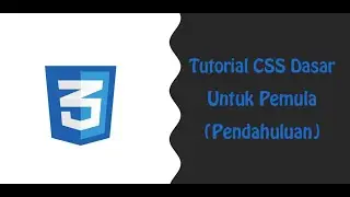 CSS Introduction Tutorial: CSS Basics for Beginners - Indonesian (Part 1)