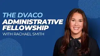 Delaware Valley ACO ADMINISTRATIVE FELLOWSHIP with Rachael Smith