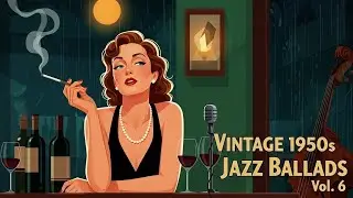 Vintage 1950s Jazz Ballads Vol. 6 | Late Night Vinyl Caf&eacute;