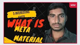 metamaterial kya hai invisible suit banane ka tarika space exploration kaise 5 interesting facts