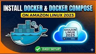How to Install Docker and Docker Compose on Amazon Linux 2023