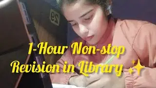 1-Hour Non-Stop Revision in Library ✨#motivation #studyadvice #study