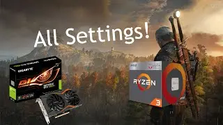 The Witcher 3: Wild Hunt | Ryzen 3 2200G + GTX 1050Ti | All Settings Benchmark